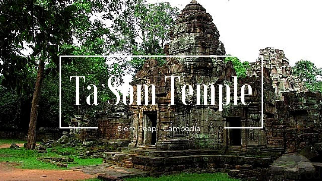 Ta Som Temple 